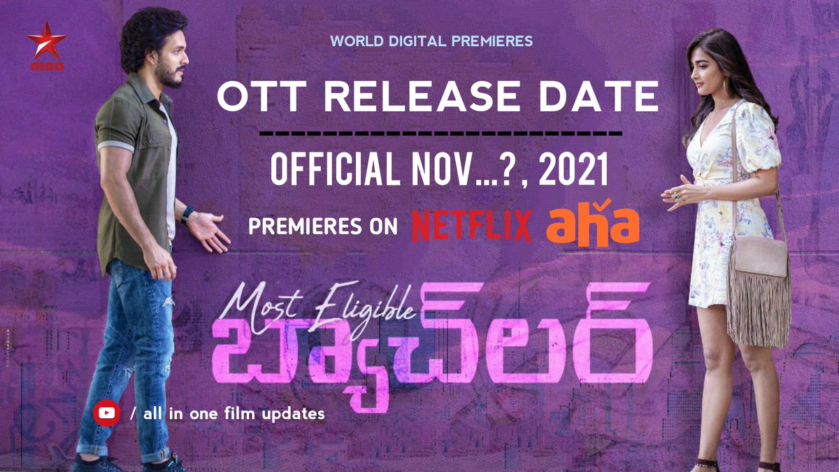 AnnuUpdates's tweet photo. #Exclusive YouTube Link: https://t.co/XI5CLyh3qq

#MostEligibleBachelor Ott Release Date @ahavideoIN @NetflixIndia 

#Akhiilakkineni #PoojaHegde #Netflix #AhaVideo #Starmaa #letsott https://t.co/boHDTMIuPT