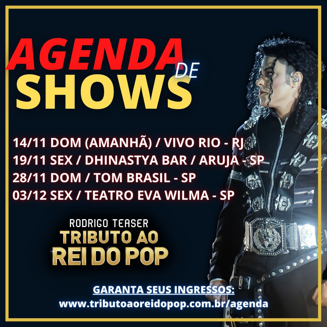 VaiTeaser's tweet photo. AGENDA DE SHOWS TRP 🤩🆘
.
Confere aí se sua Cidade está na Lista das próximas agendas do Tributo ao Rei do Pop. Em breve novas datas e cidades! ❤️
.
Garanta seus Ingresssos no Site: https://t.co/0NfzObDzEl
.
#rodrigoteaser #tributoaoreidopop #shows #Agenda https://t.co/eA9B2amCYz