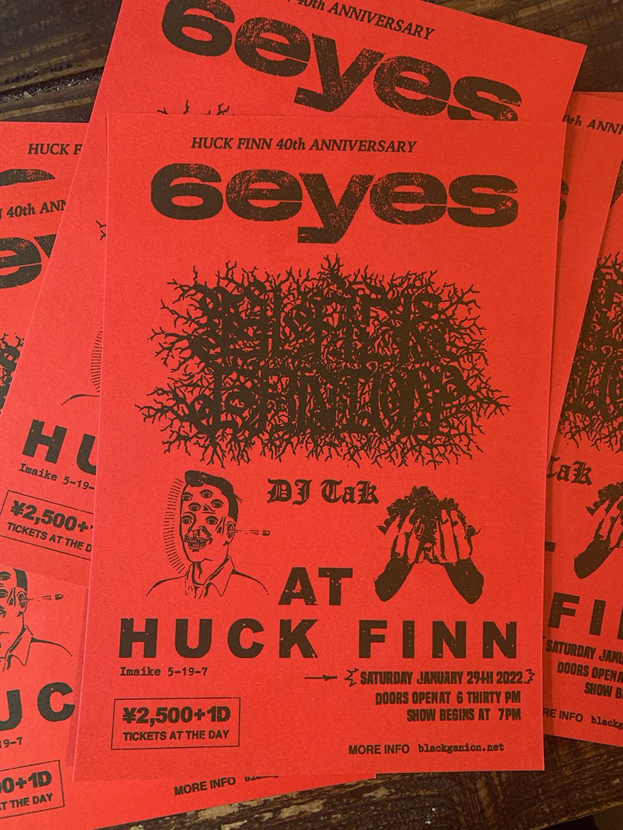 TSUCHIYA520's tweet image. 【ライブ情報】

2022年1月29日(土) 
HUCK FINN 40th ANNIVERSARY  

6eyes
BLACK GANION
Dj Tak 

【開場】18:30 
【開演】19:00 
【チケット】¥2,500- +1D 
【会場】今池HUCK FINN 

 #6eyes #BLACKGANION #DjTak  #HUCKFINN