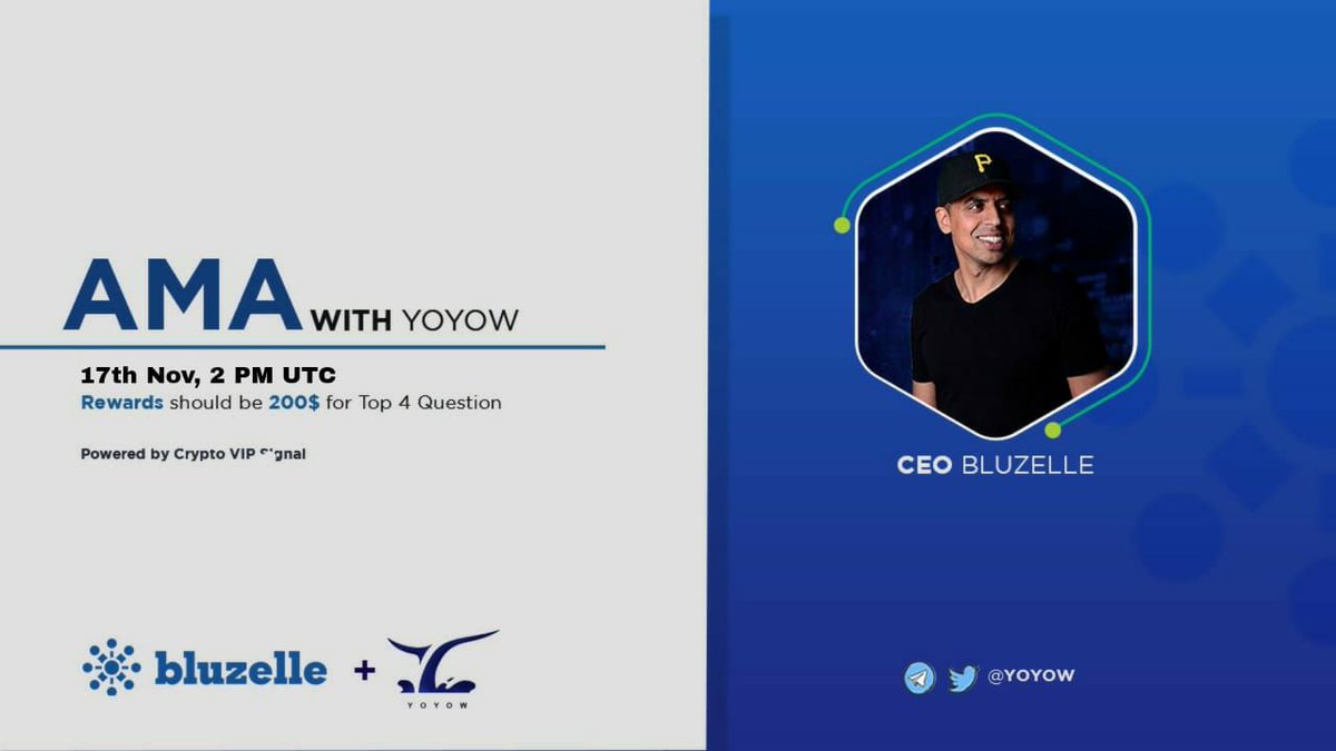 RealYoyowbu's tweet photo. Yoyow will host AMA with @BluzelleHQ on 17th Nov.
Top 4 best questions gets 200$ Rewads

Submit your question and Follow Rules:-

# Like,retweet &amp; tag 2 friends
# follow @YoyowBu &amp; @BluzelleHQ

Join-  https://t.co/CYn6jn71Cw
https://t.co/bhB7aoeBkr

#AMAs #BLZ # https://t.co/7OBfHagqEI