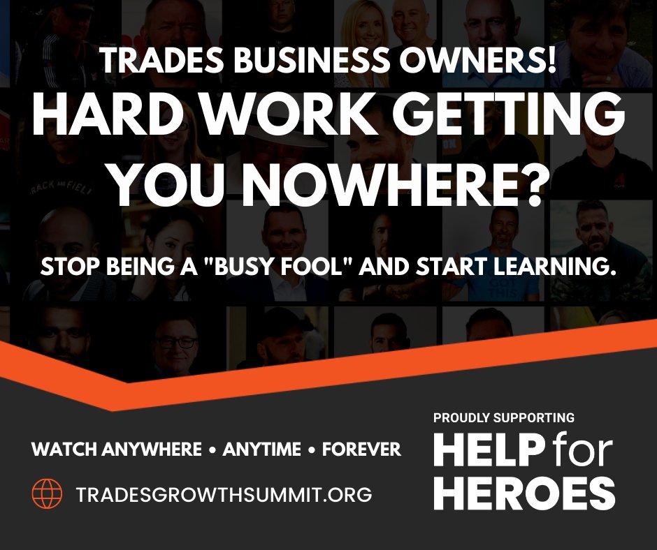UK Tradespeople: Work Smarter NOT Harder. 30+ LEADERS share how to build a profitable trades business you deserve!

GET ALL ACCESS BEFORE IT’S TOO LATE! It’s like Netflix for Trades.
In support of <a href="/helpforheroes/">Help for Heroes</a>

#tradespeople #profit