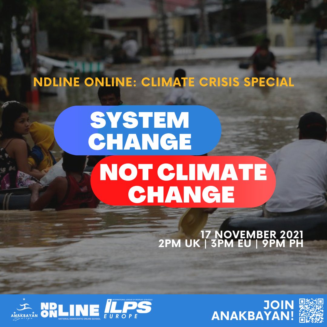 AnakbayanEuropa's tweet photo. **Postponed to NOVEMBER 17 due to technical difficulties!**

WEDNESDAY, 17 NOVEMBER 2021
2PM UK | 3PM EU | 9PM PH

#UprootTheSystem #systemchangenotclimatechange #DownWithUSImperialism #ImperyalismoIbagsak #Climatechange #climatecrisis #Philippines https://t.co/EKtJTc92pv