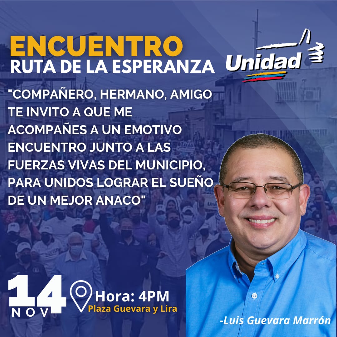 RayliAD's tweet photo. ¡ENCUENTRO RUTA DE LA ESPERANZA!

Compañero, hermano, amigo te invito a que me acompañes a un emotivo encuentro junto a las fuerzas vivas del municipio, para unidos lograr el sueño de un mejor #Anaco

Domingo,14 de Noviembre
Lugar: Plaza Guevara y Lira.
Hora: 4pm
@LuisGuevaraM_ https://t.co/OdyNM6z7lf