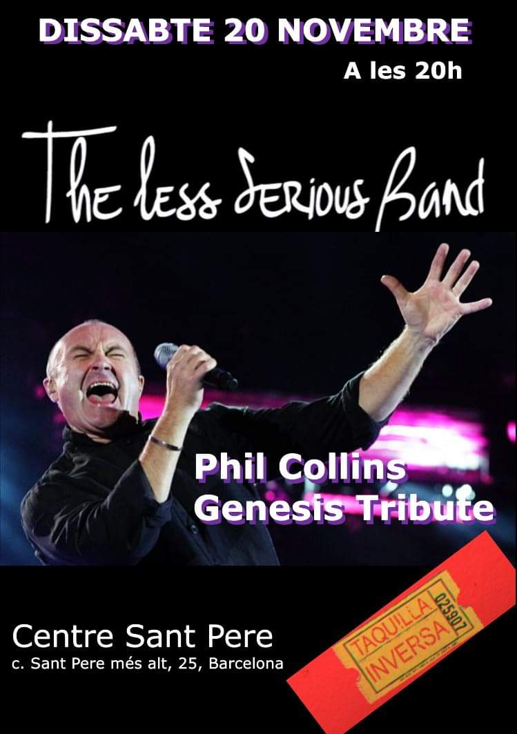 LessSeriousBand's tweet photo. Dissabte 20 de nov. a les 20h, Tribut #philcollins #Genesis al @centresantpere c. St Pere més Alt 25, BCN.

IMPORTANT:
Aforament 230 persones
Entrada per ordre d'arribada
Sistema Taquilla Inversa: al sortir pagues el que creus que val l'espectacle que has vist
Ús de mascareta https://t.co/CmPGybwlfD