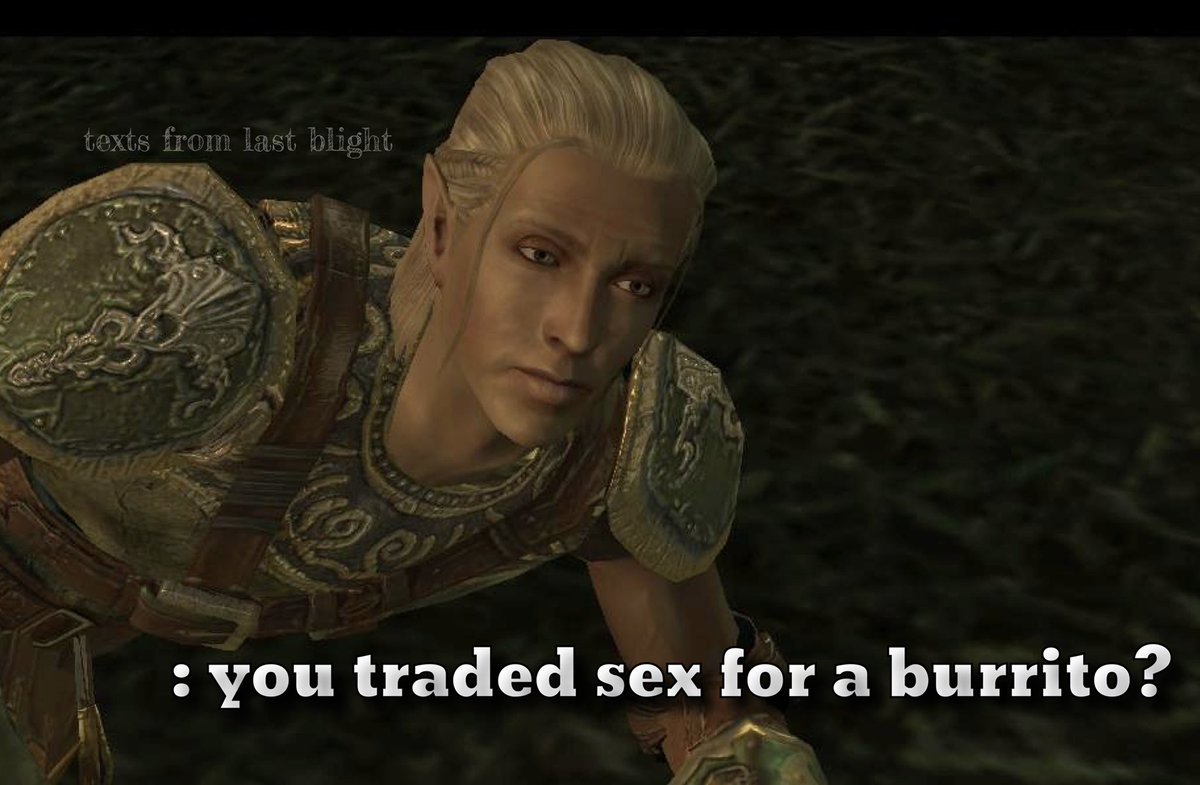 #dragonage #dragonageinquisition #dragonageorigins #dragonage2 #dragonagememes #dragonage4 
#textsfromlastnight #textsfromlastblight #tfln #dragonageday