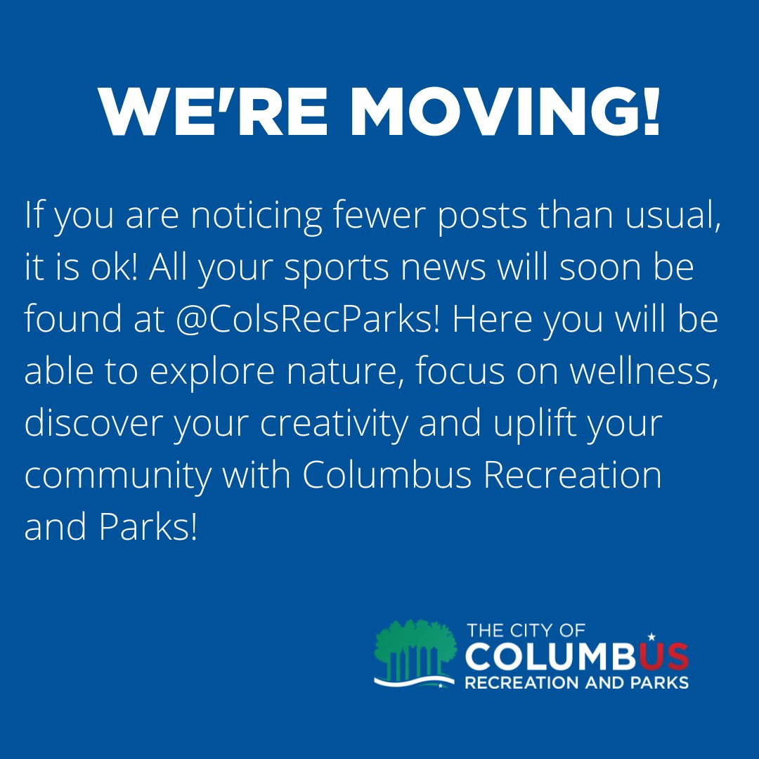 If you are noticing fewer posts than usual, it is ok! All your sports news will soon be found at <a href="/ColsRecParks/">Columbus Rec & Parks</a>! Here you will be able to explore nature, focus on wellness, discover your creativity and uplift your community with Columbus Recreation and Parks!