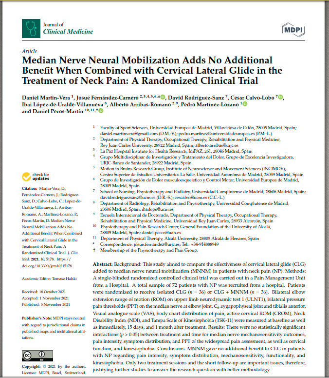 Median Nerve Neural Mobilization Adds No Additional Benefit When Combined with Cervical Lateral Glide in the Treatment of Neck Pain: A Randomized Clinical Trial 

pubmed.ncbi.nlm.nih.gov/34768696/