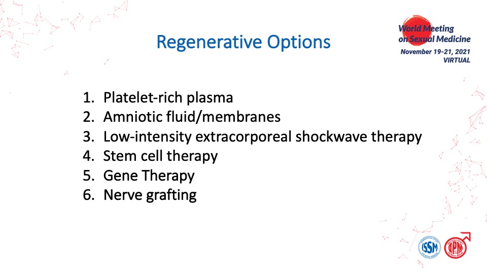 ISSM (@issm_info) on Twitter photo Regenerative options in prostate cancer survivorship:
1. Platelet-rich plasma
2. Amniotic fluid/membranes
3. Low-intensity extracorporeal shockwave therapy
4. Stem cell therapy
5. Gene Therapy
6. Nerve grafting
#WMSM21 <a href="/DocBlecher/">Gideon Blecher</a> <a href="/essm_tweets/">European Society for Sexual Medicine (ESSM)</a> Regenerative options in prostate cancer survivorship:
1. Platelet-rich plasma
2. Amniotic fluid/membranes
3. Low-intensity extracorporeal shockwave therapy
4. Stem cell therapy
5. Gene Therapy
6. Nerve grafting
#WMSM21 <a href="/DocBlecher/">Gideon Blecher</a> <a href="/essm_tweets/">European Society for Sexual Medicine (ESSM)</a>