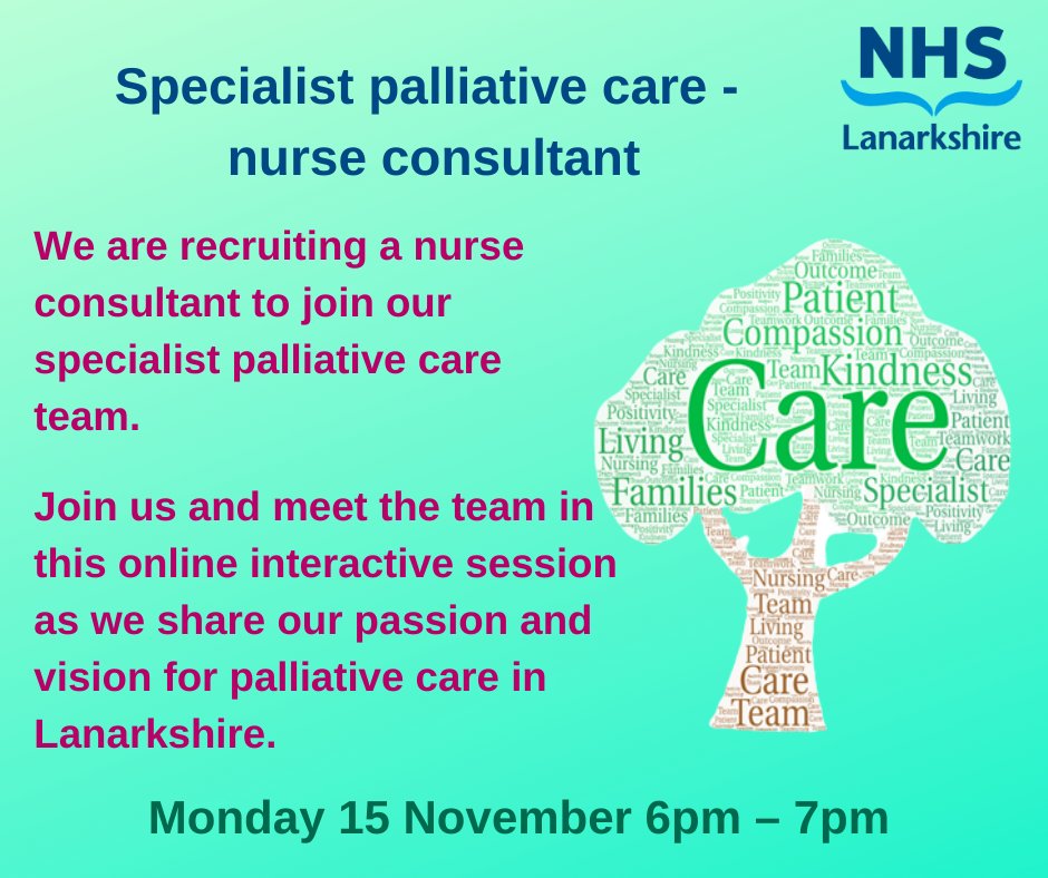 Join our event to discuss:
•Our specialist palliative care team 
•What is the nurse consultant role
•What you need to apply for this role

To book, email rose.walker@lanarkshire.scot.nhs.uk

Informal enquires to Lynsey Sutherland, Associate Nurse Director on 01698 453988