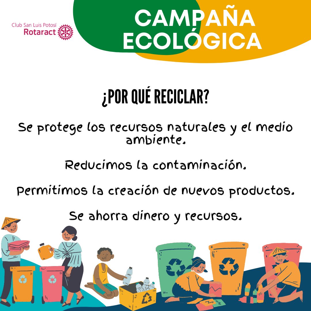 #CompañaEcológica

¿Porqué reciclar? 
Se protege los recursos naturales y el medio ambiente 
Reducimos la contaminación 
Permitimos la creación de nuevos productos 
Se ahorra dinero y recursos

#CRSLP #Rotaract #ZonaPotosina #D4130