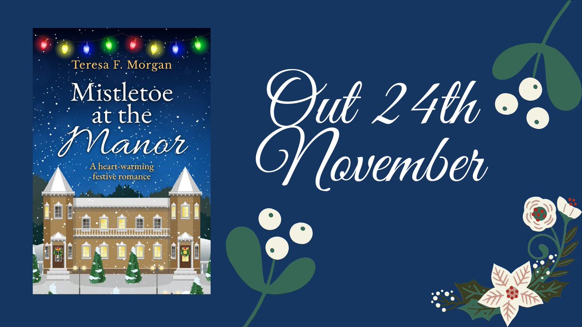 Teresa_Morgan10's tweet photo. My next novel in the Kittiwake Cove series, Mistletoe At The Manor is available to preorder!
Out November 24th!
https://t.co/oSvTlsbd1D
Can Beth learn to open her heart this Christmas…?
@SapereBooks #Romance #ChristmasRomances #newbookout #preorder #mistletoeatthemanor https://t.co/syHZBDBoml