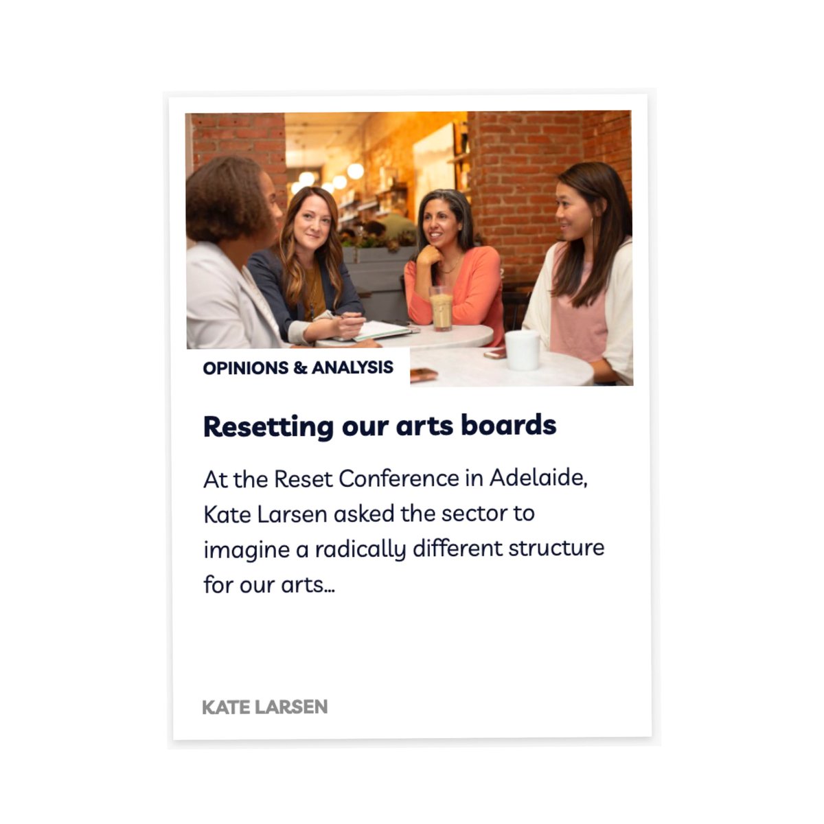 KateLarsenKeys's tweet photo. Following last week’s #ResetConference in Adelaide, I’m over on @ArtsHub today asking our sector to imagine a radically different structure for our arts boards – or a future without them at all (https://t.co/6QbU00EfCx).
#ResetArts #Governance #ArtsGovernance #ArtsLeadership https://t.co/fsNC8sh8nz