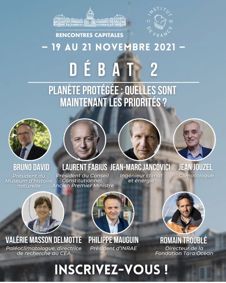 JouzelJean's tweet photo. Je serai vendredi prochain aux Rencontres Capitales de l'@InstitutFrance à #Paris aux côtés de @valmasdel @LaurentFabius @PhMauguin @romaintrouble @BrunoDavidMNHN &amp; @JMJancovici

Programme https://t.co/ak3m9xrHxj
#RencontresCapitales #EvenementParis #Reinventer https://t.co/IgBPF4Vgf3