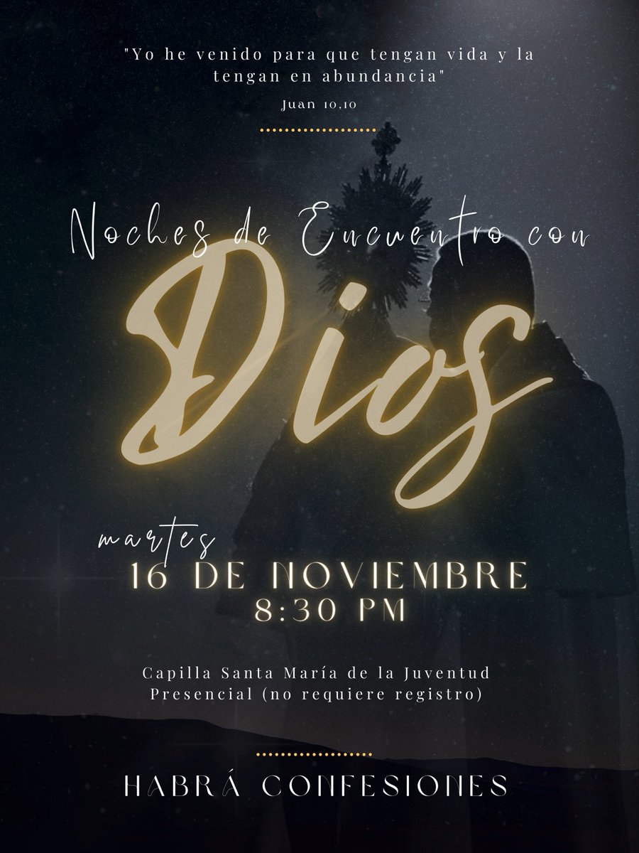 Ven a vivir una Noche de Encuentro con Dios, ante Jesús Eucaristía, unidos en comunidad junto con tus hermanos viviendo esta gran experiencia.✨