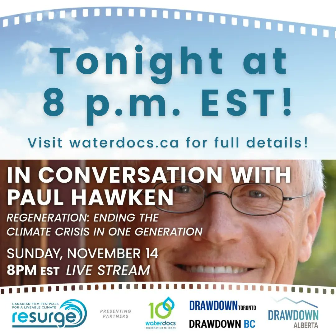 waterdocsff's tweet photo. Today at ReSurge: In Conversation with @PaulHawken | Presenting partner: @drawdowntoronto @drawdownalberta #DrawdownBC

The live stream begins at 8 pm EST. For full details visit! https://t.co/H4GHZVDTqR https://t.co/6WA4Z6pFhD