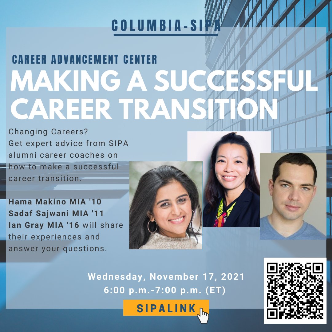 Join the information session on ✨Making a Successful Career Transition✨ on Wednesday, November 17th from 6 to 7pm ET.👉Scan the code or go to SIPALink to register! #Sipa_CAC #Career #ColumbiaUniversity #Sipa