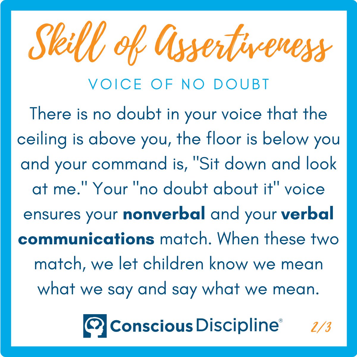 ConsciousD's tweet photo. A key component in the Skill of Assertiveness is using a tone of voice that has no doubt. A voice that is aggressive and harsh or passive and questioning actually invites children to challenge us. An assertive voice is always clear, matter-of-fact, and calm. #iHeartCD https://t.co/Cxsd0mjvjU
