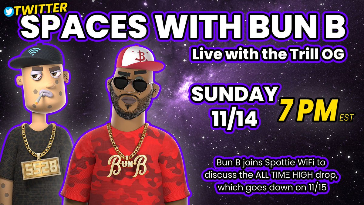 🚨🚨 NOT A DRILL 🚨🚨

TONIGHT AT 7PM EST I'LL BE LIVE ON @TWITTERSPACES WITH THE LEGEND @BUNBTRILLOG TALKING ABOUT OUR NEW SONG "ALL TIMΞ HIGH" AND THE NFT COLLECTION WHICH DROPS TOMORROW 🚀🚀🚀

SET A REMINDER: x.com/i/spaces/1OdKr…