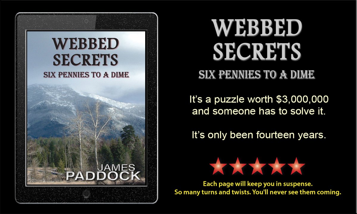 It’s a #puzzle worth $3,000,000 and someone has to solve it. It’s only been fourteen years. Best friends head off together to find it, but what they do find... Oh my! You won't see it coming. WEBBED SECRETS bit.ly/WebbedSecretsO… #suspense #novel