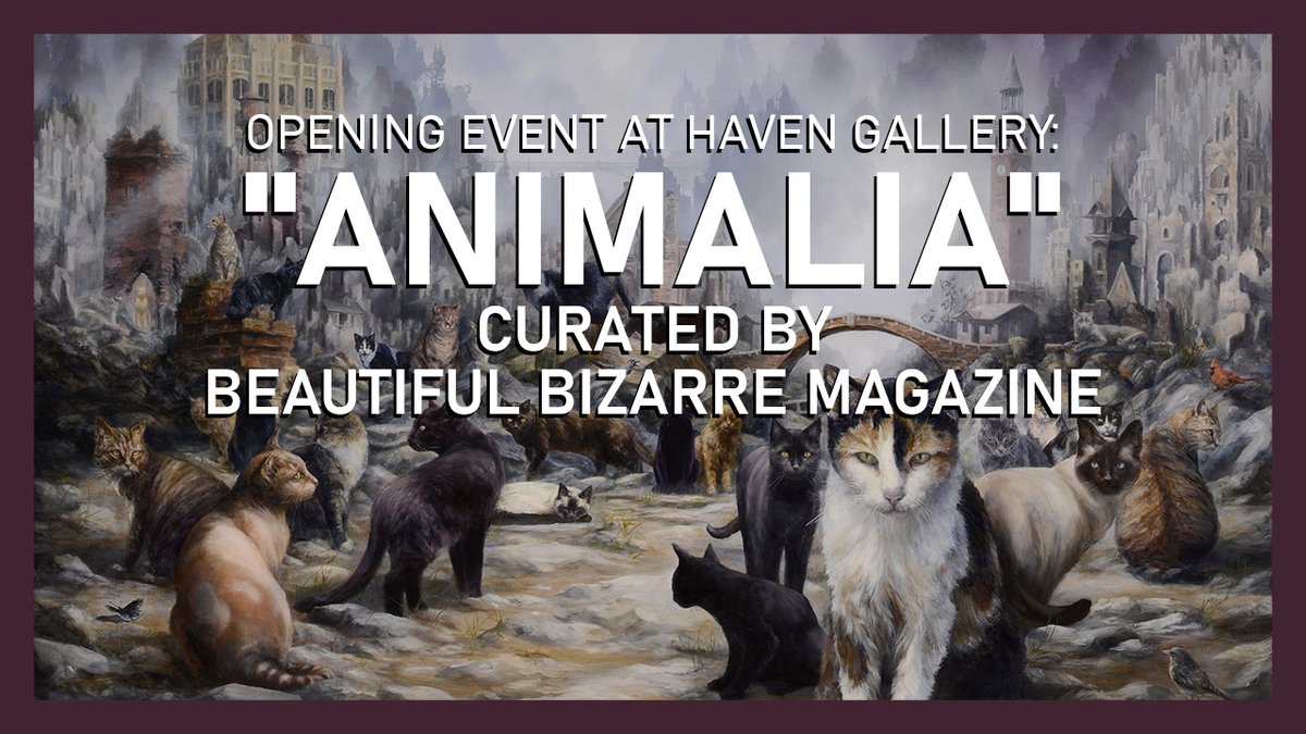 New video!
Opening show event: 'Animalia' curated by Beautiful Bizarre Magazine @BeautifulBzarre 

Watch the full video here:
youtu.be/VvMTxR-qrVY

#havengallery #animalia #exhibition #art #newyork #beautifulbizarremagazine #animals #paintings #sculptures