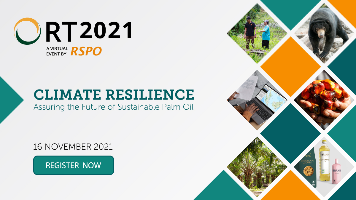 Join us and <a href="/RSPOtweets/">Roundtable on Sustainable Palm Oil</a> for the upcoming #RT2021. How will #COP26 impact #palmoil ? Hear the latest trends, initiatives, &amp; innovative approaches to help make #certified sustainable palm oil the norm. Register here bit.ly/3GKAd8L