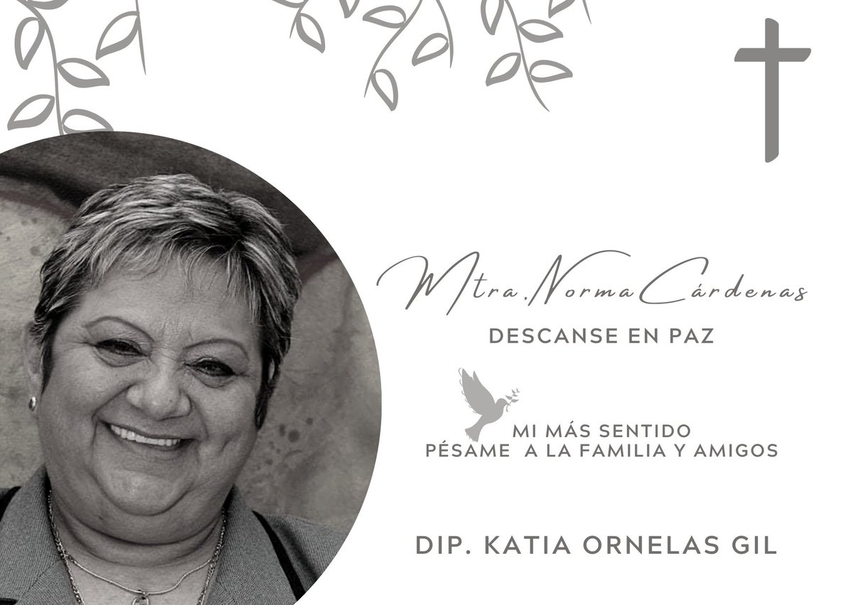 Mi más sentido pésame a la familia y amigos de nuestra querida maestra Norma Cárdenas Zurita, una mujer disciplinada, luchadora y de gran corazón, ícono en el ámbito cultural de nuestro estado. Mi abrazo solidario <a href="/rigonav/">Rigoberto Navarro</a>

En paz descanse 🕊️