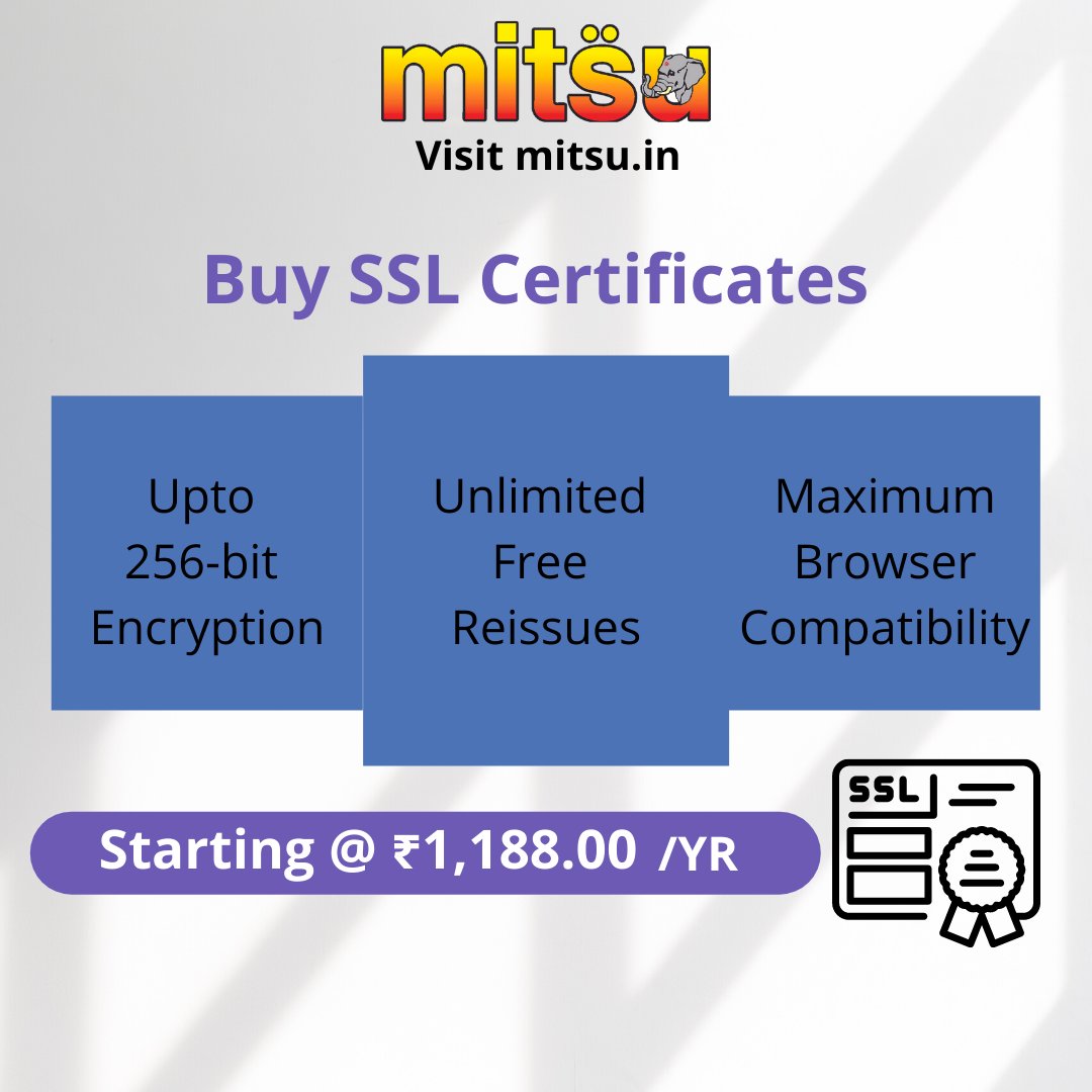 "SSL certificates provide your visitors a sense of security that they can rely on you. Buy SSL Certificates today to secure your website and boost the trust of your customers. Mitsu offers you: 
-Up to 256-bit Encryption
-Unlimited Free Reissues
-Maximum Browser Compatibility".