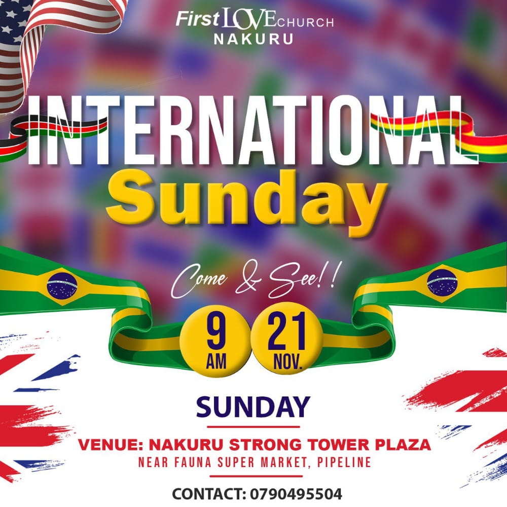 Join us for International Sunday as we worship God and celebrate different nations this Sunday. Be sure to bring a friend! 🇦🇴🇦🇽🇦🇺🇧🇭🇧🇱🇨🇫🇨🇨🇧🇾🇩🇯🇪🇨🇬🇮

#Internationalsunday
#Firstlovechurch
#21November
#Nakuru