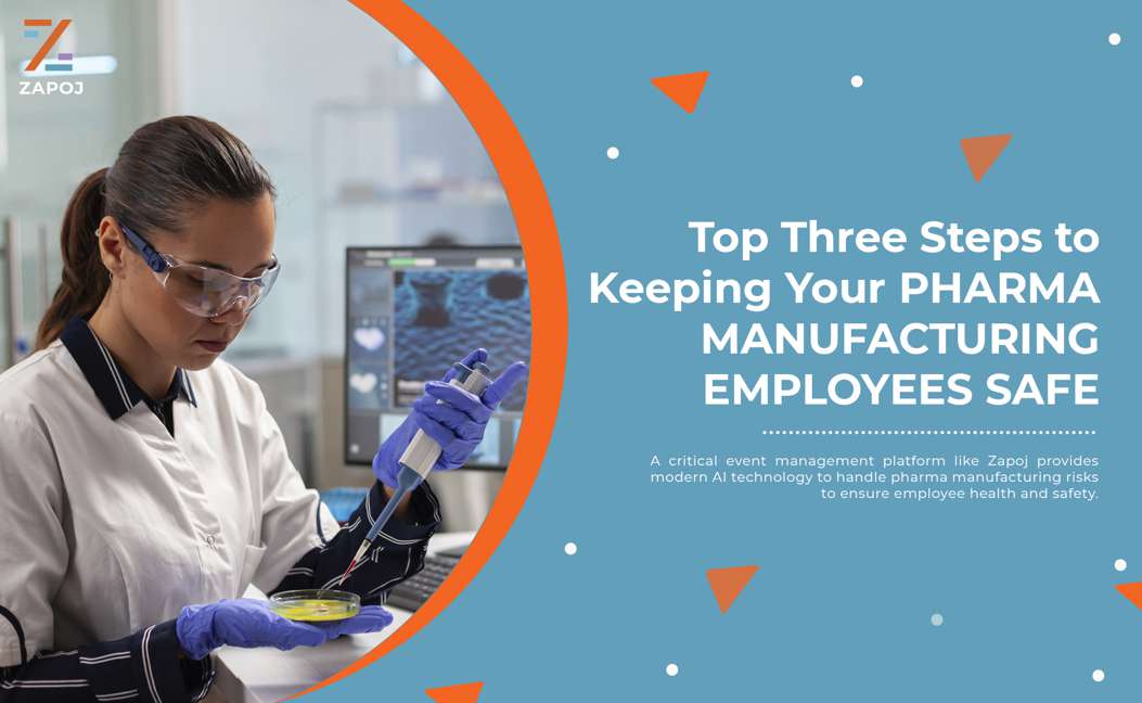 ZapojTech's tweet photo. Pharma brings about great innovations for humankind with the best support from its people. Keeping them safe is a better way to empower and encourage them for operational efficiency. 
Here’s how you can build a safe workplace for them to work. 
#ZapojCEM
https://t.co/VIFrTw2nM0 https://t.co/JHLFQMnINS