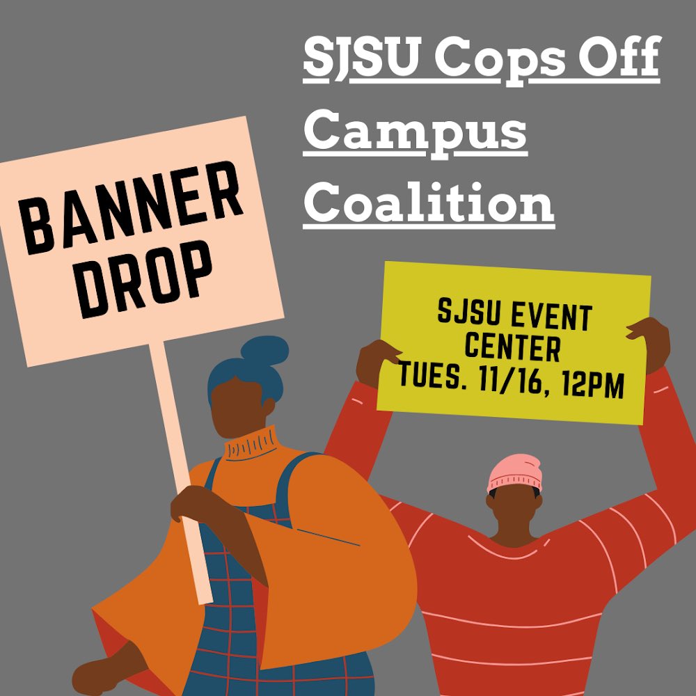 student4gregory's tweet photo. Join us and Cops Off Campus SJSU at our banner drop THIS TUESDAY at 12PM! We will be atop the SJSU Event Center facing the Wellness Center. Defund and Disarm! https://t.co/R1StXBRm3w
