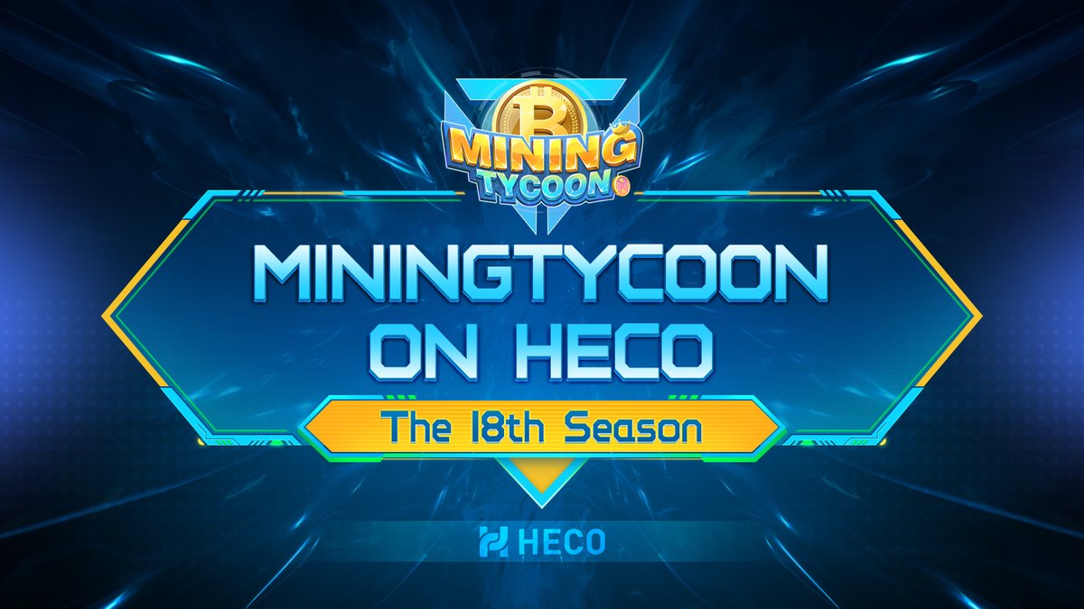 NEXTYPE1's tweet photo. 📣The 18th game season of #MiningTycoon on #HECO will start at 2 PM UTC+8.

🙌With the beginning of the new season, the capacity of each mining pool will be expanded. Do not miss this chance to stake!

❤️Hope every player could have a wonderful mining journey in this new week. https://t.co/dtbg0HUyHf