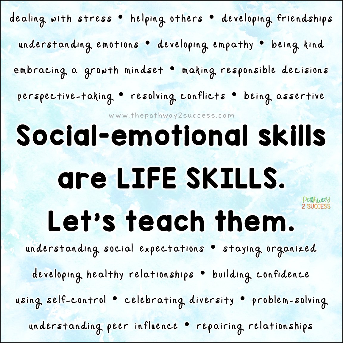 Pathwy2Success's tweet photo. Social emotional skills are life skills. #SEL #socialemotionallearning https://t.co/bRMnshn4mm