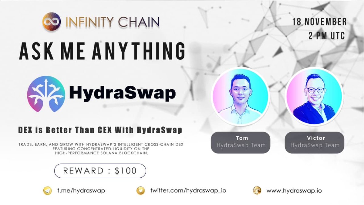 Infinity_Chains's tweet photo. Hello community, We're having an #AMA with HydraSwap on 18 November 2021 | 2 PM UTC

Rules: 
1. Detail https://t.co/kNzxF0vRHB
2. Follow Twitter 
@Infinity_Chains &amp; @hydraswap_io
Like, Retweet, Comment max 3 Question &amp; Tag Your Friends https://t.co/uKYkMv0NUB
