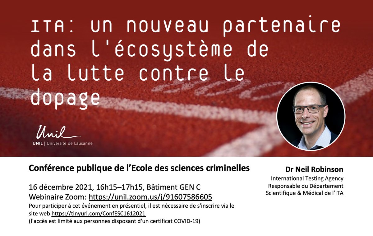 FDCA UNIL (inactif) (@fdca_unil) on Twitter photo Conférence publique de l’Ecole des sciences criminelles <a href="/unil/">Université de Lausanne</a>
Dr Neil Robinson, Responsable du Département Scientifique & Médical <a href="/IntTestAgency/">International Testing Agency</a>
ITA : Un nouveau partenaire dans l'écosystème de la lutte contre le dopage
16 décembre, Génopode C et en ligne
bit.ly/31WTbc5 Conférence publique de l’Ecole des sciences criminelles <a href="/unil/">Université de Lausanne</a>
Dr Neil Robinson, Responsable du Département Scientifique & Médical <a href="/IntTestAgency/">International Testing Agency</a>
ITA : Un nouveau partenaire dans l'écosystème de la lutte contre le dopage
16 décembre, Génopode C et en ligne
bit.ly/31WTbc5