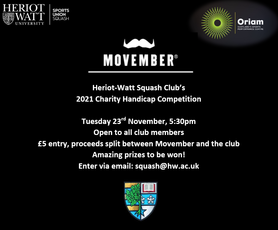 HWsquash's tweet photo. Raising money for a good cause and having fun doing so? Yes please! Enter our Movember handicap competition now - details in the poster! #Movember #WattSquash @HWUSportsUnion https://t.co/VihnLRbs2B