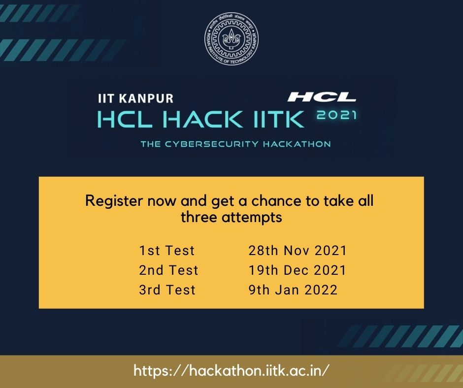 On popular demand, #IITKanpur's C3i Hub's HCL Hackathon extends its registration dates!!
With revised rules, get a chance to take three attempts for the first qualifying round.
Visit hackathon.iitk.ac.in 
#hackathon #cybersecurity #competition #onlinecompetition #startup