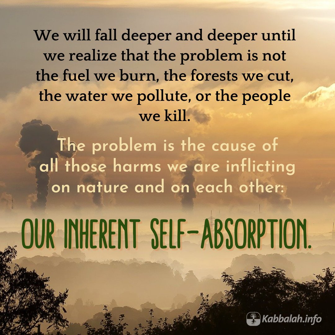 Kabbalahinfo's tweet photo. #mondayquote #wisdomquote #instaquote #humanity #nature #harmnature #humanbeings #harmhumans #ego #self-absorption https://t.co/MhzFoPEMKy