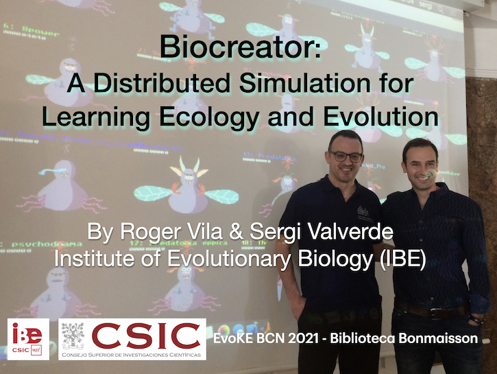 svalver's tweet photo. Looking forward to talk about the Biocreator project at @EvoKE_BCN21 conference next week. Biocreator is a distributed simulation platform for learning ecology and evolution, jointly developed by @RogerVila_Lab and our lab at the @IBE_Barcelona. https://t.co/7NtSi8NpUu
