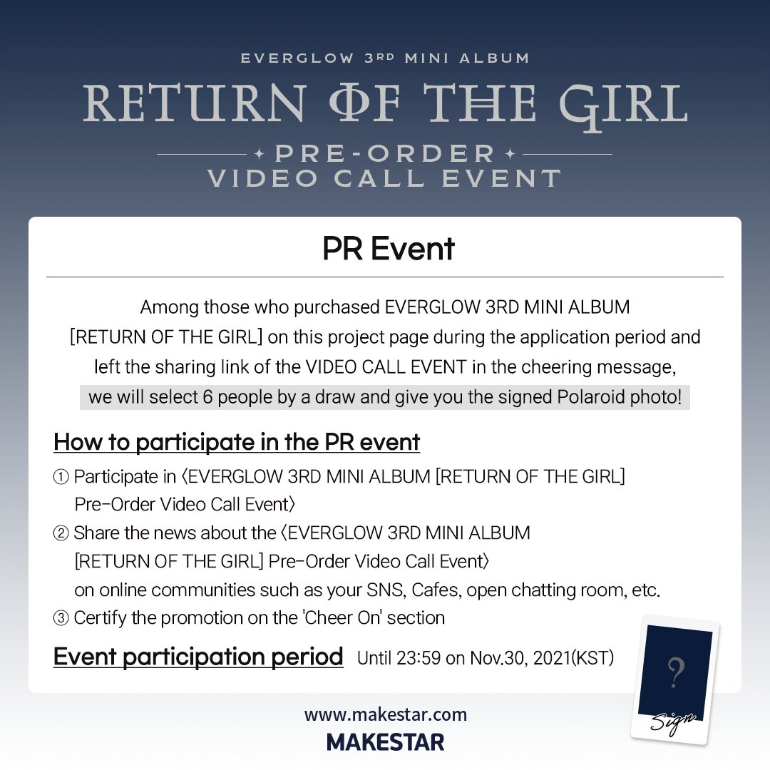 Makestarcorp's tweet photo. #에버글로우 #EVERGLOW
[RETURN OF THE GIRL] Pre-Order Video Call Event

🧡EVERGLOW와의 영상통화 응모
🧡멬스 한정 미공개 포토카드
🧡친필사인 폴라로이드 (영통당첨자+PR EVENT)
🎁 응모자 중 추첨 30명 사인앨범 증정

🗓️2021.11.15(Mon)~11.30(Tue) 23:59 (KST)
🔗https://t.co/sgSZtIv0Cy https://t.co/15khfZnYdw