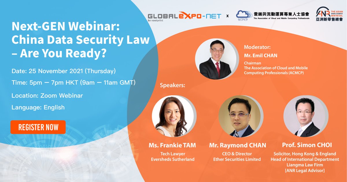 GlobalExpo_Net's tweet photo. [Free #Webinar] On 25 November (Thur), esteemed legal and business experts will present at the “Next-GEN Webinar: China Data Security Law - Are You Ready” to analyze the specifics of the new Law and its impacts. Register for free now at: https://t.co/HM54x4ZVkW https://t.co/vgyo40a4eg