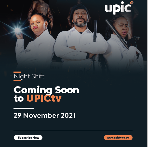 UPICtv's tweet photo. Coming Soon To UPICtv
Night Shift, coming to UPICtv on 29th November only on UPICtv.
#TheHomeOfBotswanasStories
#MoreComedyForLess
#UPICtv https://t.co/4mri1cXsaq