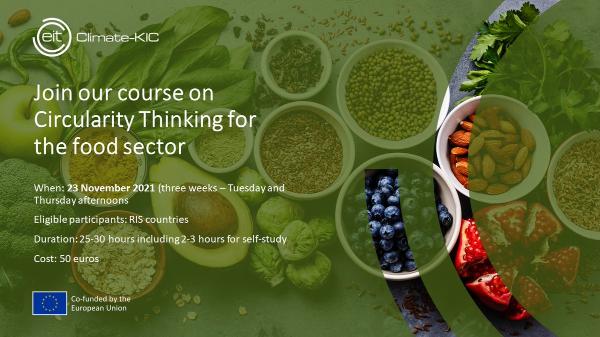 ClimateKIC's tweet image. 🌎 Starting 23 November, get training to apply #CircularityThinking to the food sector &amp;amp; supply chain. Register for @EITeu @ClimateKIC's "Creating Circular Strategies for the Food Sector": bit.ly/3psjxg4
