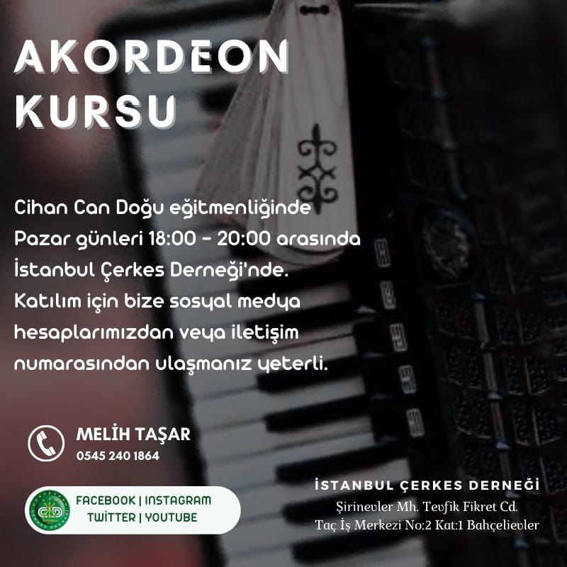 istanbulcerkes's tweet photo. Akordeon kursumuzun ön kayıtları başlamıştır. 
İletişim Melih TAŞAR: 0545 240 1864 https://t.co/d9BxthkIBu