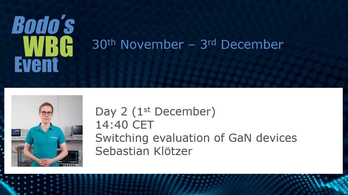 TeamNexperia's tweet image. Join us at the @Bodos_Power Wide Bandgap event which takes place from 30th November – 3rd December.
Our Principle Application Engineer for GaN will discuss the requirements and challenges when analyzing fast switching GaN devices. bodoswbg.com

#bodospower #gan