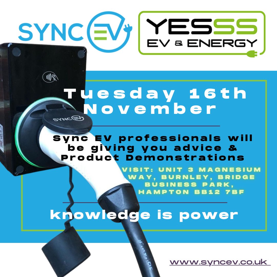 #syncev look forward to seeing you Tuesday 16th November @YESSSEV_Energy @yessBurnley EV open day.
#Yesss #yesssevenergy #syncev_uk
#goinggreen #fullycharged #harnessthepower #goingelectric #goelectric #GoGreen #evcharging #evinstallers #savetheplanet #nowyouknow