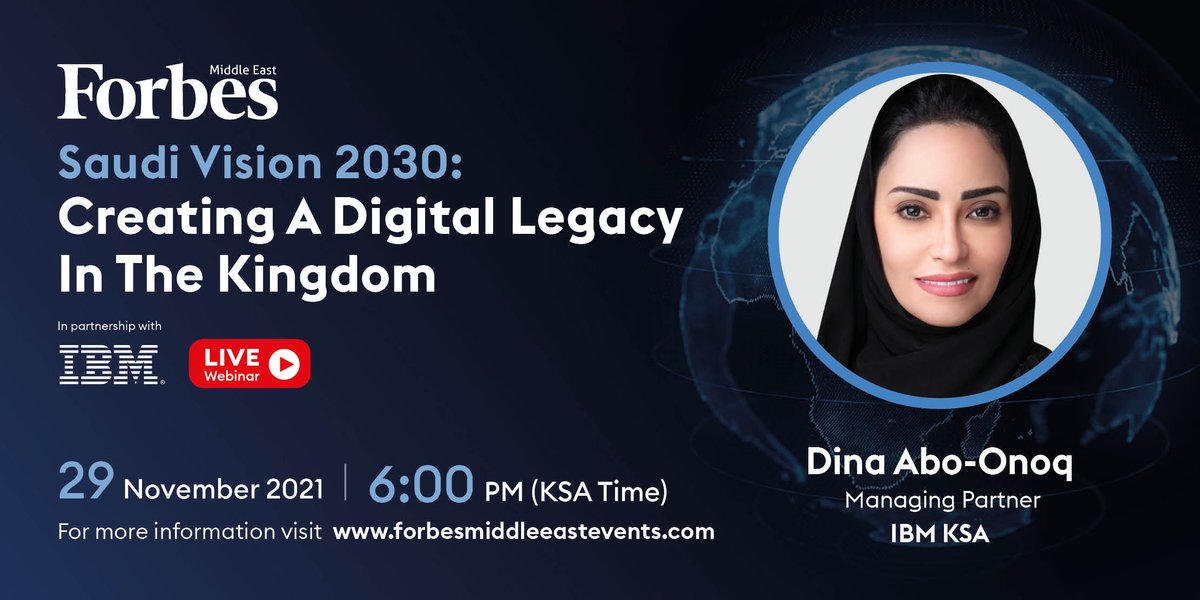 .<a href="/DinaAboonoq/">Dina Abo-onoq</a>, Managing Partner, <a href="/IBM/">IBM</a> KSA, will bring her unique industry insights on fostering a positive digital footprint at the“Saudi Vision 2030: Creating a Digital Legacy in the Kingdom” webinar in partnership with <a href="/IBM/">IBM</a>, 29th Nov, 6:00 PM.
Join Us: form.jotform.com/21256254860545…