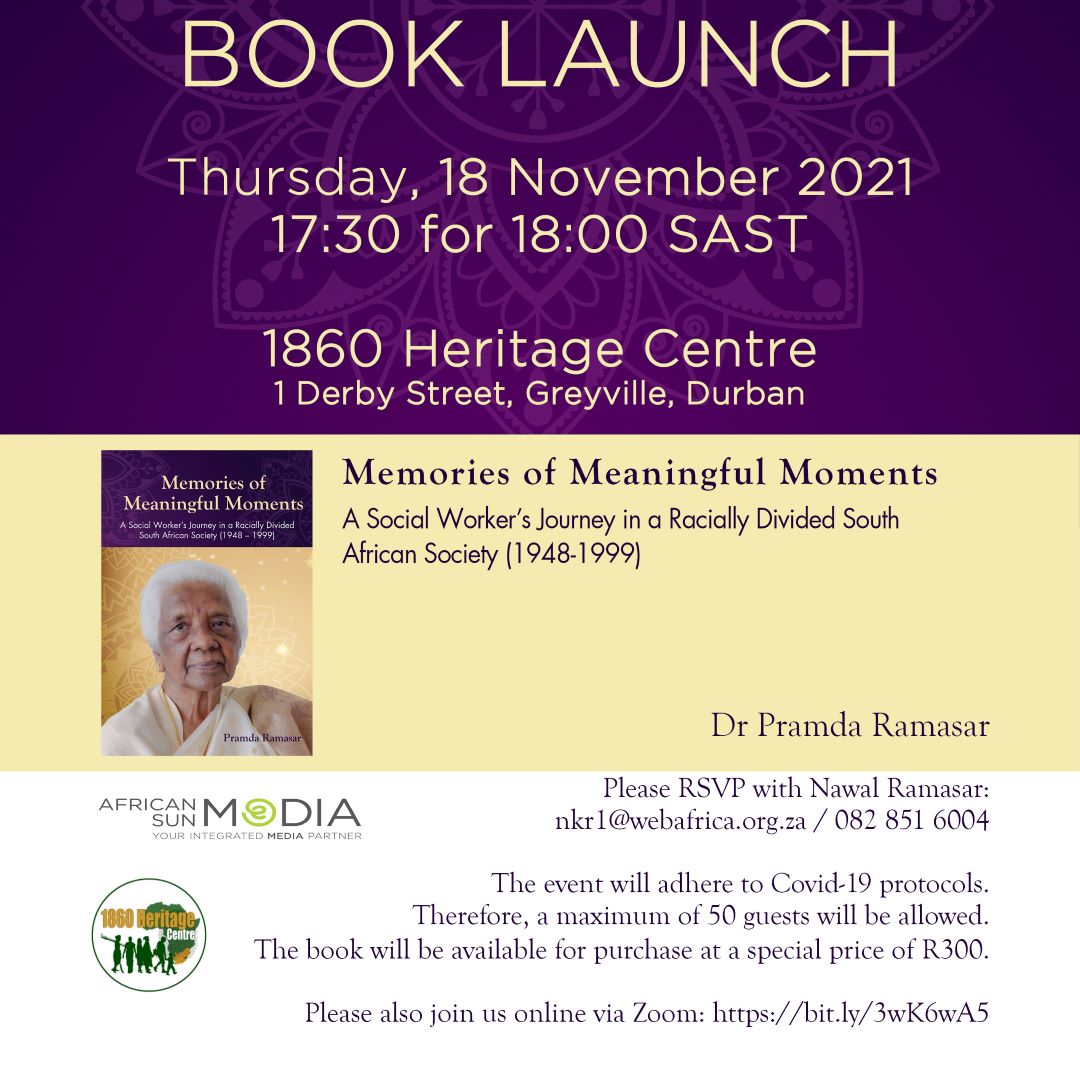 Join African Sun Media at the 1860 Heritage Centre in Durban as Dr Pramda Ramasar discusses her new book, Memories of Meaningful Moments.