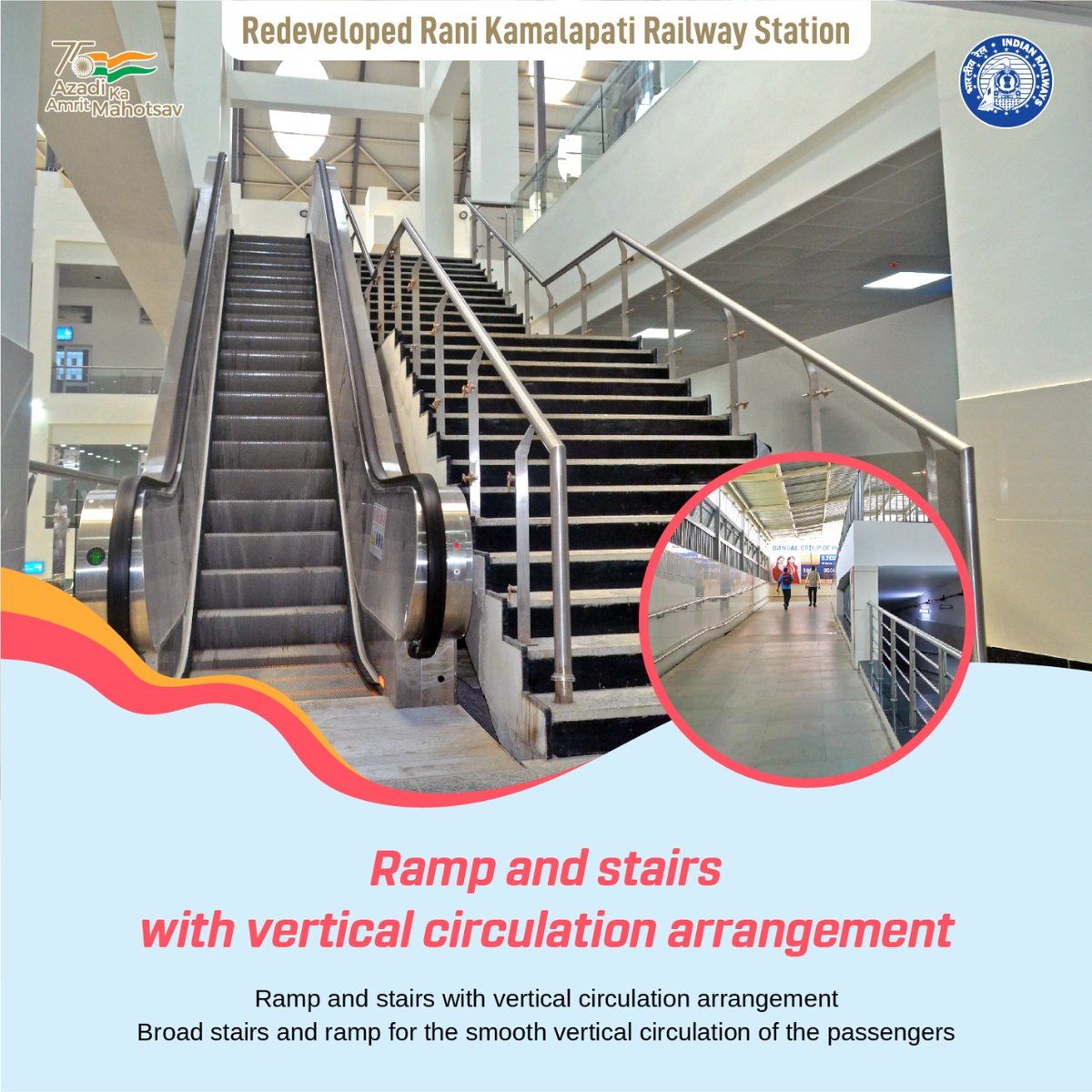 Ramp and stairs with vertical circulation arrangement is available at Rani Kamalapati Railway Station. Broad stairs and ramp will ensure smooth vertical circulation of passengers. 

#NayeBharatkaNayaStation