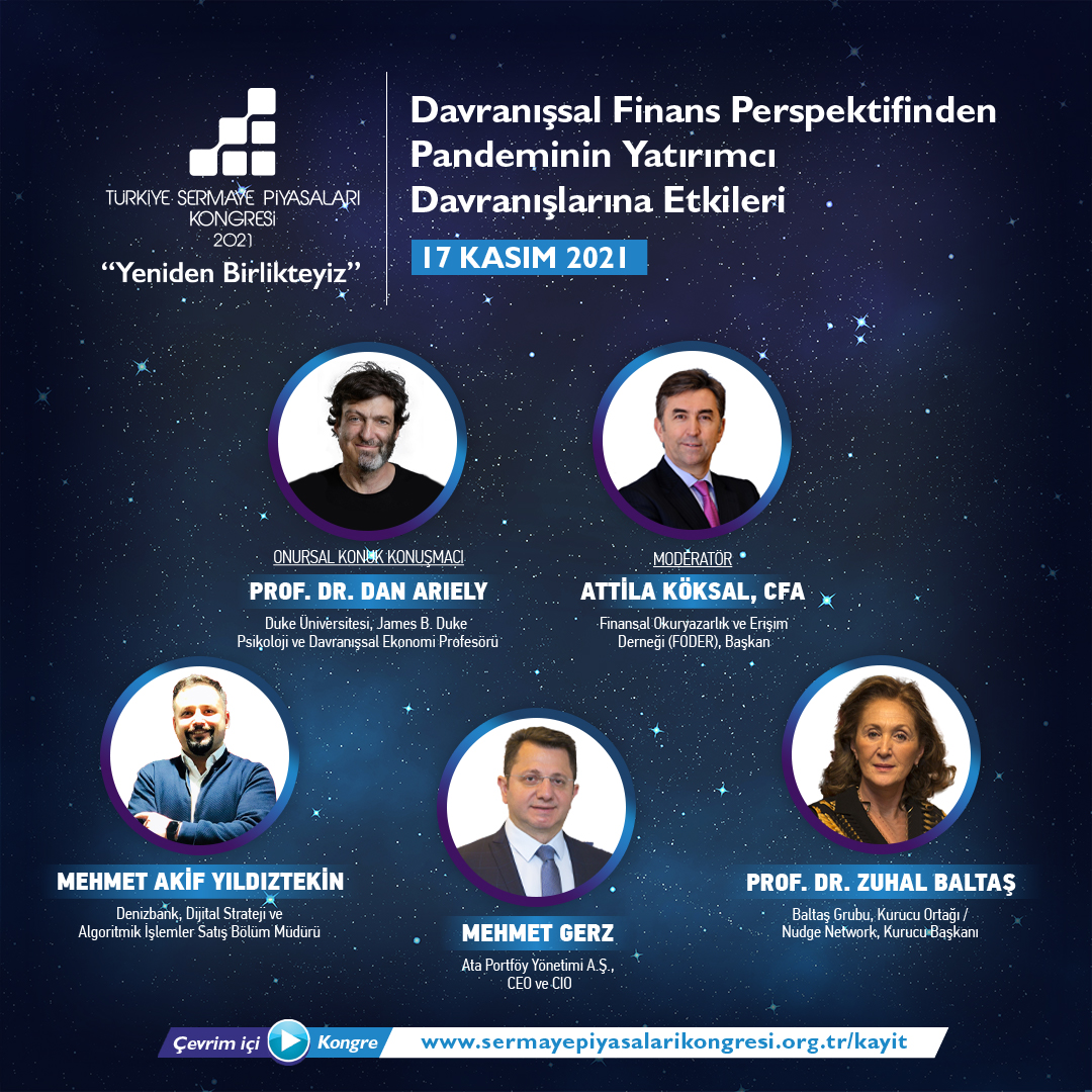 '@TSPKongre kapsamında 17 Kasım 2021 tarihinde onursal konuk konuşmacısı  <a href="/DukeU/">Duke University</a>, James B. Duke Psikoloji ve Davranışsal Ekonomi Profesörü Prof. Dr. <a href="/danariely/">Dan Ariely</a> olan ve <a href="/foderturkiye/">Finansal Okuryazarlık ve Erişim Derneği</a> Başkanı <a href="/AttilaKoksal/">Attila Koksal</a> moderatörlüğünde