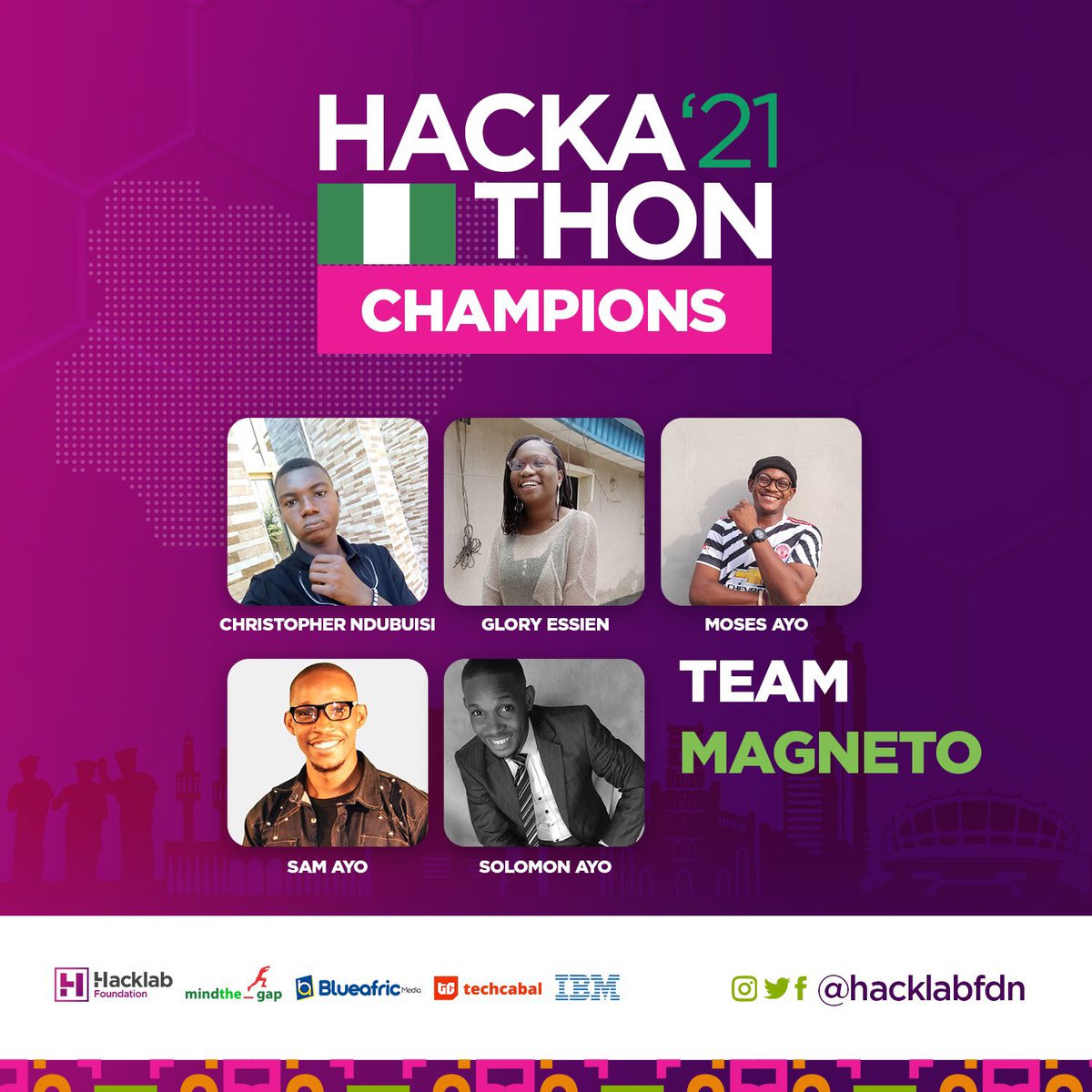 hacklabfdn's tweet image. Hackathon Champions Hall of Fame 🏆 

Ghana 🇬🇭 Nigeria 🇳🇬 Zambia 🇿🇲 

#Hacklab2021